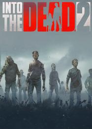 Into the Dead 2: Читы, Трейнер +5 [dR.oLLe]
