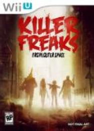 Killer Freaks from Outer Space: Читы, Трейнер +15 [MrAntiFan]