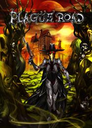 Plague Road: Читы, Трейнер +6 [FLiNG]
