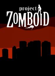 Project Zomboid: Читы, Трейнер +15 [dR.oLLe]