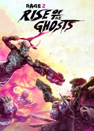 RAGE 2: Rise of the Ghosts: Читы, Трейнер +12 [FLiNG]