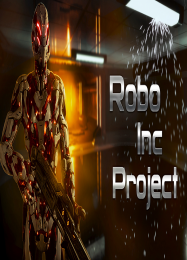 Robo Inc Project: Читы, Трейнер +5 [dR.oLLe]