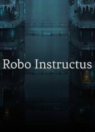 Robo Instructus: Читы, Трейнер +11 [CheatHappens.com]