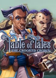Table of Tales: The Crooked Crown: Читы, Трейнер +8 [MrAntiFan]