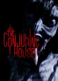 The Conjuring House: Читы, Трейнер +7 [FLiNG]