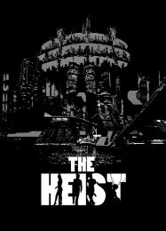 The Heist (2019): Читы, Трейнер +5 [MrAntiFan]