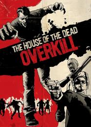 The House of the Dead: Overkill: Читы, Трейнер +11 [FLiNG]