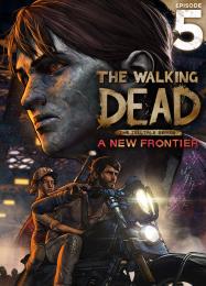 The Walking Dead: A New Frontier - Episode 5: From the Gallows: Читы, Трейнер +6 [dR.oLLe]