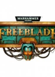 Warhammer 40,000: Freeblade: Читы, Трейнер +5 [FLiNG]