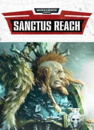Warhammer 40.000: Sanctus Reach: Читы, Трейнер +14 [MrAntiFan]