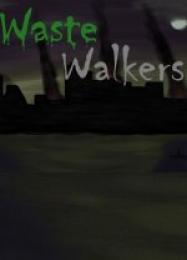Waste Walkers: Читы, Трейнер +5 [MrAntiFan]